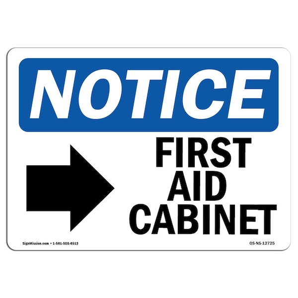 Safety Sign, OSHA Notice, 12" Height, First Aid Cabinet (Right Arrow) Sign With Symbol, Landscape